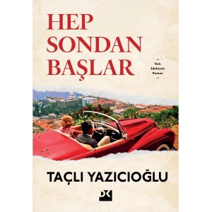 Hep Sondan Başlar