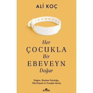 Her Çocukla Bir Ebeveyn Doğar