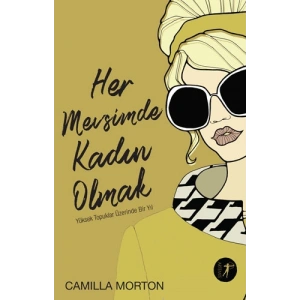 Her Mevsimde Kadın Olmak