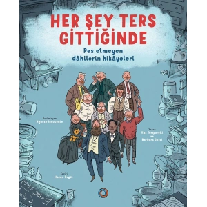 Her Şey Ters Gittiğinde