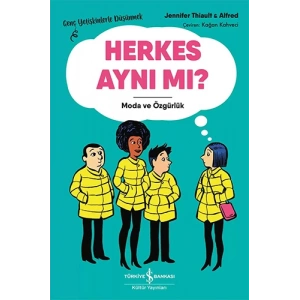 Herkes Aynı Mı ?