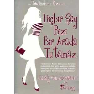 Hiçbir Şey Bizi Bir Arada Tutamaz