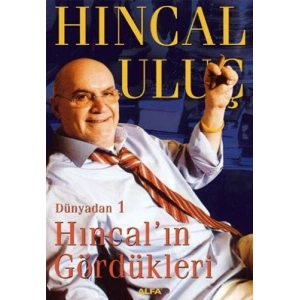 Hıncalın Gördükleri