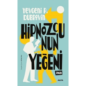 Hipnozcunun  Yeğeni / Yevgeniy Panteleyeviç Dubrovin + Sanat Kitabı