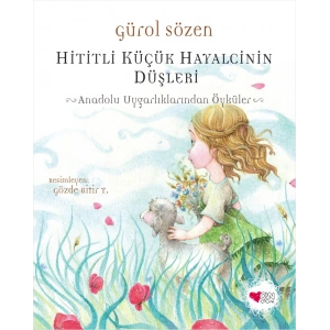 Hititli Küçük Hayalcinin Düşleri