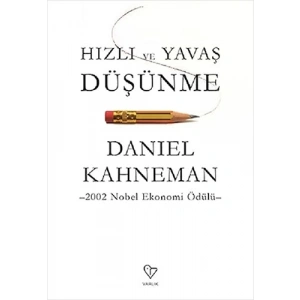 Hızlı ve Yavaş Düşünme