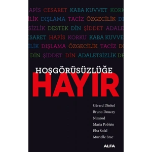 Hoşgörüsüzlüğe Hayır