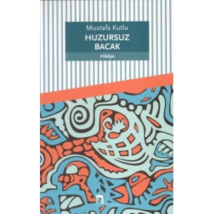 Huzursuz Bacak