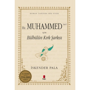Hz. Muhammed (Sav) İçin Bülbülün Kırk Şarkısı