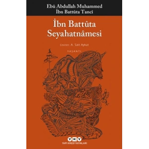 İbn Battûta Seyahatnâmesi