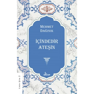 İçindedir Ateşin