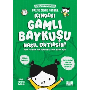 İçindeki Gamlı Baykuşu Nasıl Eğitirsin?