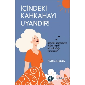 İçindeki Kahkahayı Uyandır!