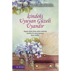 İçindeki Uyuyan Güzeli Uyandır