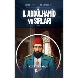 II. Abdülhamid ve Sırları