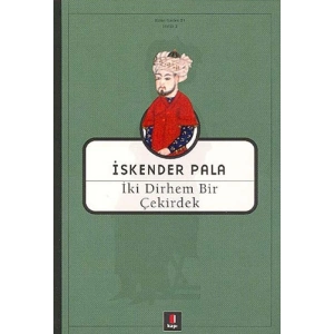 İki Dirhem Bir Çekirdek