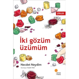 İki Gözüm Üzümüm