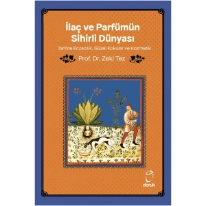 İlaç ve Parfümün Sihirli Dünyası