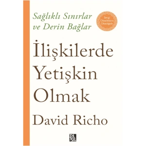 İlişkilerde Yetişkin Olmak