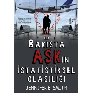 İlk Bakışta Aşkın İstatistiksel Olasılığı / Jennifer E. Smith + Sanat Kitabı