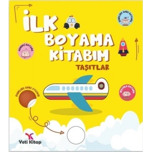 İlk Boyama Kitabım - Taşıtlar