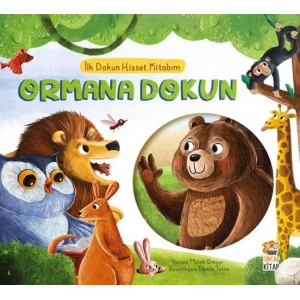 İlk Dokun Hisset Kitabım - Ormana Dokun (Ciltli)