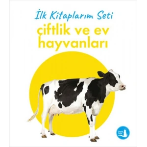 İlk Kitaplarım - Çiftlik ve Ev Hayvanları (Ciltli)