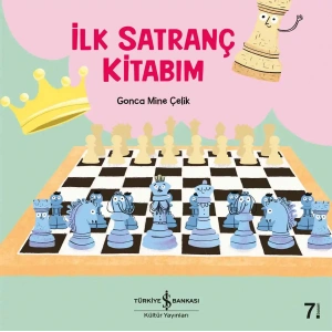 İlk Satranç Kitabım