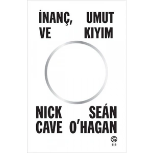 İnanç Umut ve Kıyım