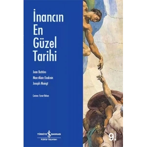 İnancın En Güzel Tarihi