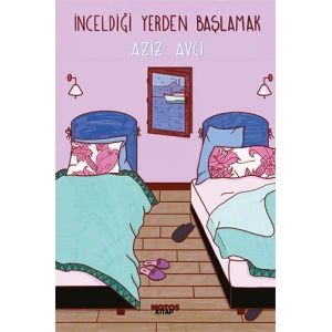 İnceldiği Yerden Başlamak