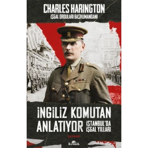 İngiliz Komutan Anlatıyor
