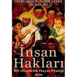 İnsan Hakları - Bir Gündelik Hayat Pratiği