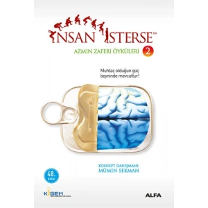 İnsan İsterse - Azmin Zaferi Öyküleri 2