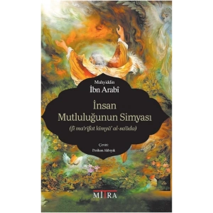 İnsan Mutluluğunun Simyası