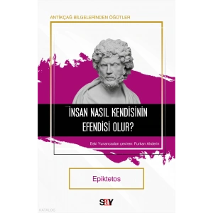 İnsan Nasıl Kendisinin Efendisi Olur ?