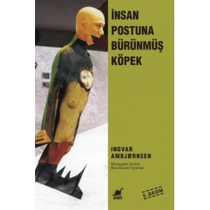 İnsan Postuna Bürünmüş Köpek