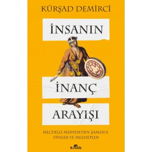 İnsanın İnanç Arayışı