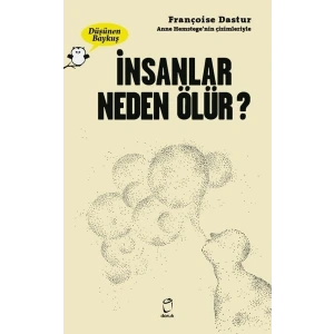 İnsanlar Neden Ölür? - Düşünen Baykuş
