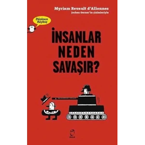 İnsanlar Neden Savaşır? - Düşünen Baykuş