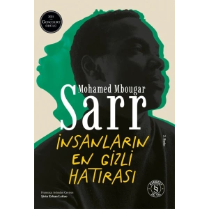 İnsanların En Gizli Hatırası / Mohamed Mbougar Sarr + Sanat Kitabı