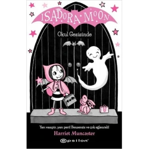 Isadora Moon - Okul Gezisinde