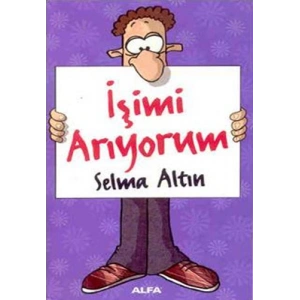İşimi Arıyorum