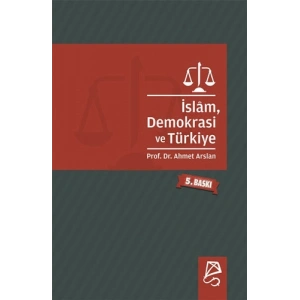 İslam, Demokrasi ve Türkiye