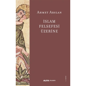 İslam Felsefesi Üzerine