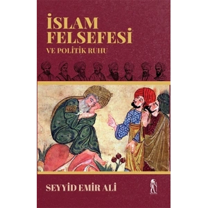 İslam Felsefesi ve Politik Ruhu