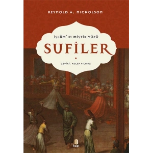 İslamın Mistik Yüzü - Sufiler