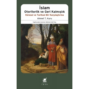 İslam Otoriterlik ve Geri Kalmışlık