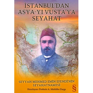 İstanbuldan Asya-yı Vustaya Seyahat