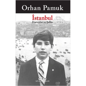 İstanbul - Hatıralar ve Şehir